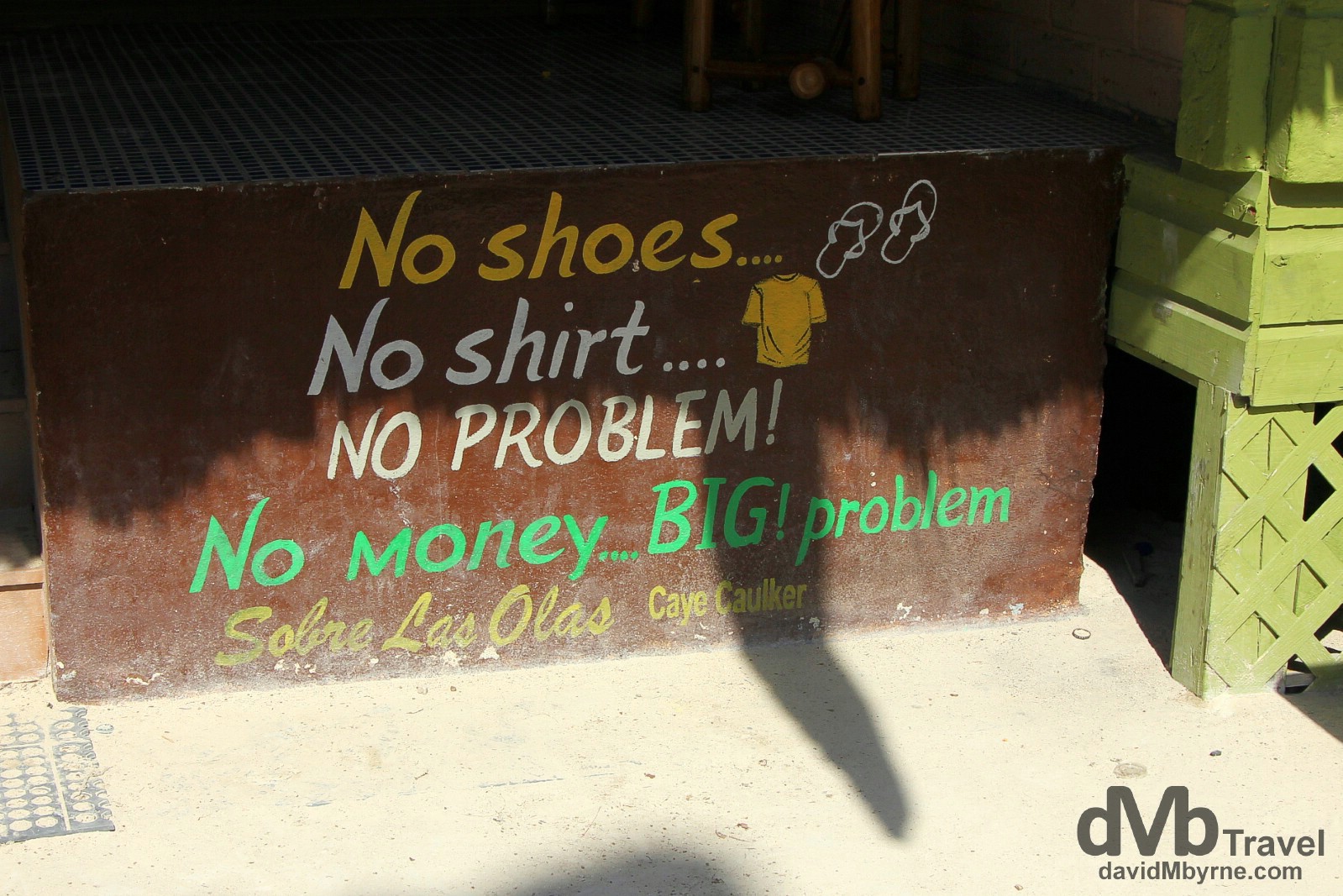 No Shoes, No Shirt, No Problem. Caye Caulker, Belize. May 13th 2013.